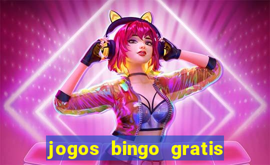 jogos bingo gratis 4 cartelas